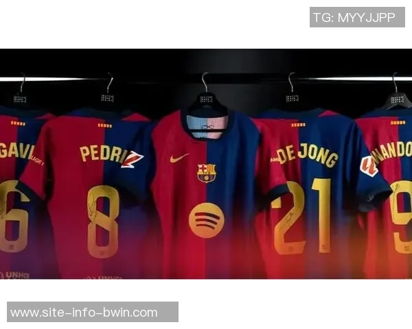 巴萨召开特别会议商讨新球衣赞助商事宜以提升球队品牌价值